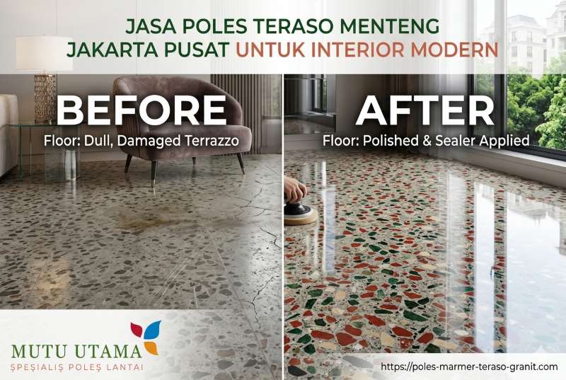 Jasa Poles Teraso Menteng Jakarta Pusat untuk Interior Modern